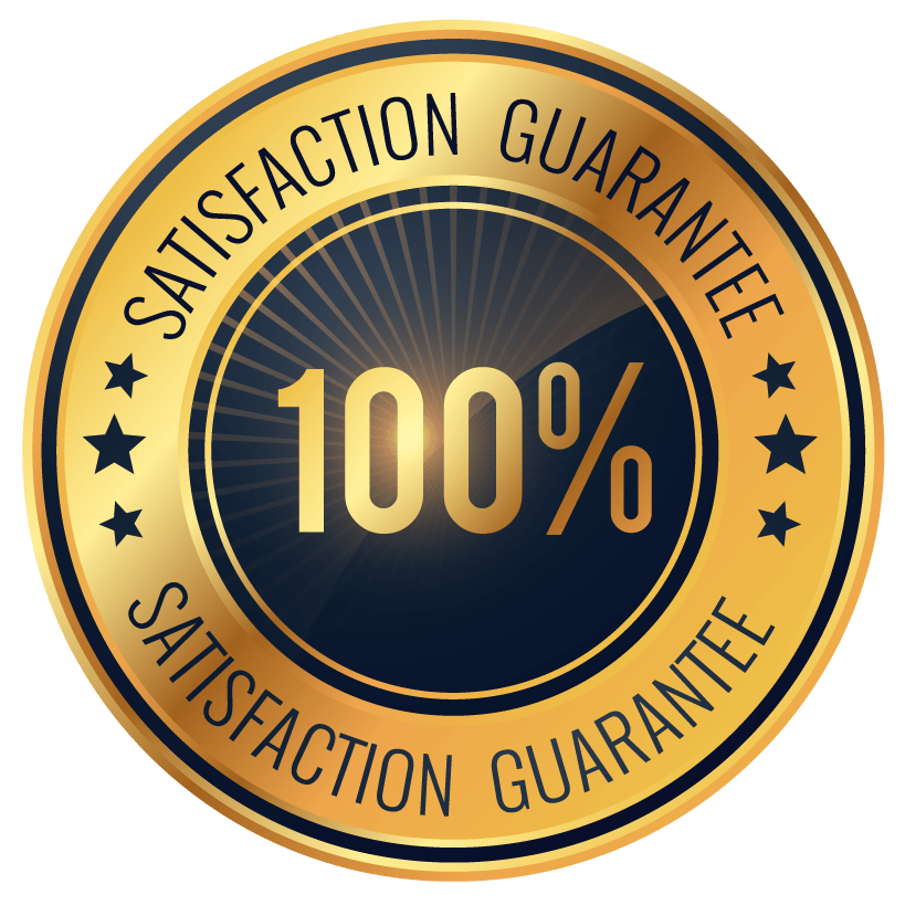 Satisfaction Guaranteed Satisfaction guaranteed